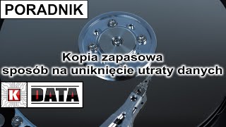 Kopia zapasowa sposób na uniknięcie utraty danych [upl. by Barth]