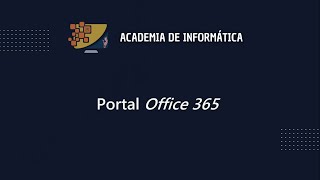 Portal Office 365  Academia de Informática  DGEP  UAS [upl. by Akemed]