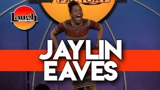 Jaylin Eaves  Being Extra  Laugh Factory Stand Up Comedy [upl. by Sorips]