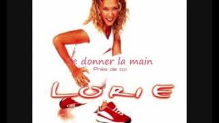 Lorie  Se donner la main [upl. by Bixby]