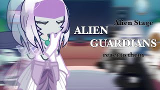 Alien Guardians react to Alien Stage  Play in 2X speed  ALNST  Part 1 [upl. by Nayra]