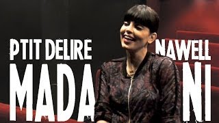 NAWELL MADANI  Beurette cest péjoratif   Ptit Délire Interview [upl. by Naenej580]