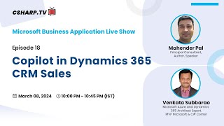 Copilot in Dynamics 365 CRM Sales  Microsoft Business Application Live Show Ep18 [upl. by Littell]