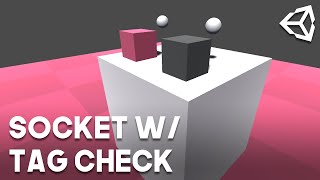 Socket with Tag Check for Unity XR [upl. by Sadiras492]