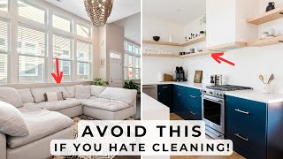 11 Things To Avoid If You Hate Cleaning  Low Maintenance Home [upl. by Aicram]