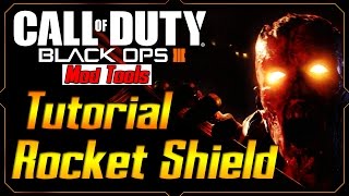 Black Ops 3 Mod Tools How to Add Rocket Shield [upl. by Bremen]