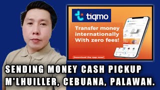 TIQMO SENDING MONEY CASH PICKUP MLHUILLER CEBUANA PALAWAN [upl. by Sineray582]