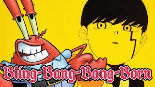 Mr Krabs「BlingBangBangBorn」 [upl. by Moyra849]