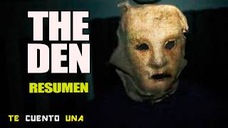 The Den  Cuidado Con LOS EXTRAÑOS EN INTERNET  RESUMEN [upl. by Linnet]