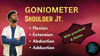 Shoulder Joint Goniometry  Flexion Extension Abduction Adduction Rotation  physiotherapy [upl. by Siednarb629]