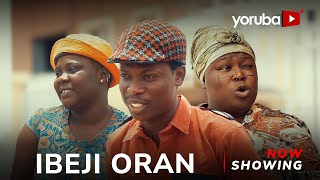 Ibeji Oran Latest Yoruba Movie 2023 Comic Drama  Apa  Sidi  Tosin Olaniyan  Lekan Olatunji [upl. by Flavio253]