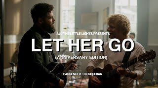 Passenger  Let Her Go Feat Ed Sheeran  Anniversary Edition Lyrics video [upl. by Fujio]