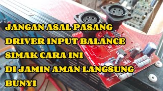 Cara Pasang Input Balance Ke Driver Power Amplifier [upl. by Madeleine448]