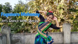 Fagunero mohonay Dance Video  Lets Dance with Shreya [upl. by Niki]