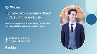 Il protocollo operativo quotParaquot LIVE su indici e valute [upl. by Aehtela]