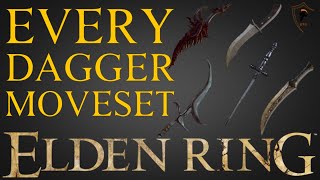 Elden Ring  Full Dagger Moveset Showcase All 16 Daggers [upl. by Margetts]