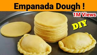 Homemade EMPANADA DOUGH  How to make Empanada Dough  Easy Empanada Dough Recipe [upl. by Nylloh]