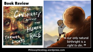 Book Review The Conspiracy against the Human Race [upl. by Aitnwahs129]