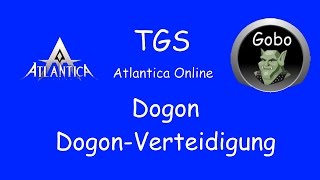 Atlantica Online TGS DogonVerteidigung DeutschGermanHD [upl. by Anneiv]