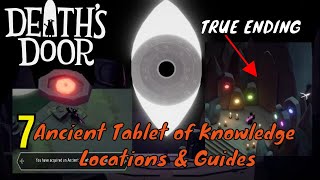 Deaths Door PostGame All Ancient Tablet of Knowledge Locations amp Guides to Get 【True Ending】 [upl. by Fridlund413]