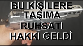 2023 Bu Kişilere Taşıma Ruhsatı hakkı geldi [upl. by O'Meara471]