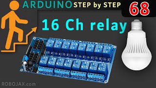 Lesson 68 Home Automation How to control 16 Channel Relay module using Arduino control 16 AC loads [upl. by Anyar319]