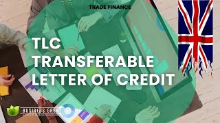 TLC  Transferable Letter of Credit [upl. by Aneehsyt294]