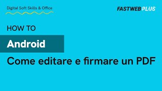 Come editare e firmare un PDF su Android  FASTWEB PLUS [upl. by Vivyan]