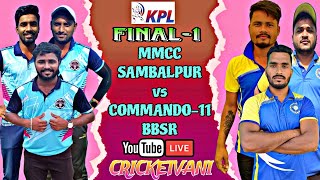 🛑LIVE  FINAL1  MMCC VS COMMANDO11  ALL ODISHA KAKATPUR PREMIER LEAGUE2024Cricketvani [upl. by Aiyt]