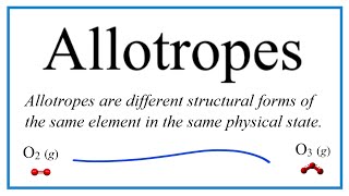 Allotropes Definition Examples and Practice [upl. by Macgregor]