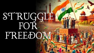 India’s Fight for Freedom  The Untold Story of Independence [upl. by Alburga]