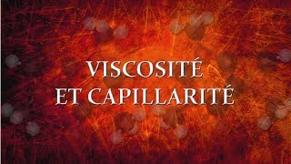 Viscosité et capillarité [upl. by Aelanej]