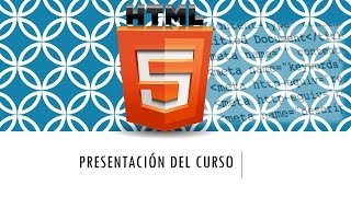 Curso HTML 5 Presentación Vídeo 1 [upl. by Ardiedak951]