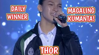 DAILY WINNER  THOR  SHOWTIME  TAWAG NG TANGHALAN SCHOOL SHOWDOWN [upl. by Peoples]