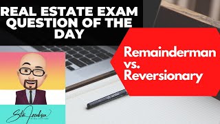 Remainder man vs Reversionary interest in a life estate  Daily real estate practice exam question [upl. by Brittaney]