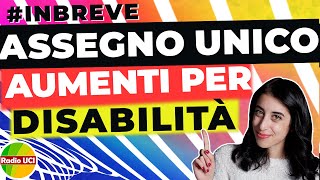 aumento assegno unico disabilità figli maggiorenni senza limiti di età SHORTS [upl. by Susie933]