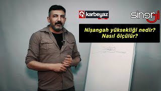 Nişangah yüksekliği nedir Nasıl ölçülür [upl. by Noda]