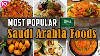 Top 10 Most Popular Foods in Saudi Arabia  Saudi Cuisine Delights  Arabic Traditional Foods [upl. by Hallett]