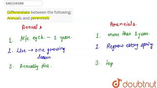 Differentiate between the following Annuals and perennials  CLASS 9  IMPROVEMENT IN FOOD RESO [upl. by Bronwyn]