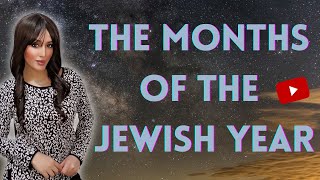 The Months Of The Jewish Year  Jewish Calendar   Hebrew Basics  Lesson 26 [upl. by Ylebmik594]