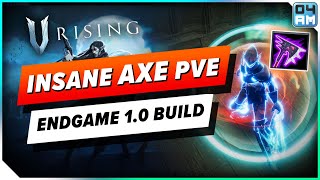 V Rising 10 INSANE Endgame PvE Axe Build  High DMG Speed amp Survivability [upl. by Miner]