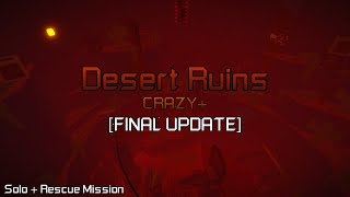 Desert Ruins FINAL UPDATE High Crazy  FE2 Community Maps [upl. by Einaffit511]