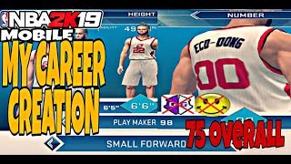 NBA2K19 MOBILE NEW MY CAREER CREATION  NO LUCKY PATCHER amp GAME GUARDIAN [upl. by Barbe]