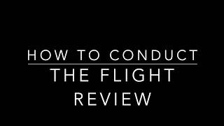 How to Conduct a Flight Review [upl. by Alleahcim64]