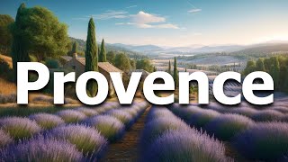 Provence France 13 BEST Things To Do In 2024 Travel Guide [upl. by Granthem949]