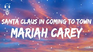 Mariah Carey  Santa Claus Is Coming To Town  Lyrics Video [upl. by Madison]