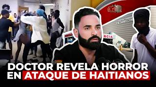 ¡VIVO PARA CONTARLO DOCTOR DEL DARÍO CONTRERAS REVELA HORROR EN ATAQUE DE HAITIANOS [upl. by Avra]