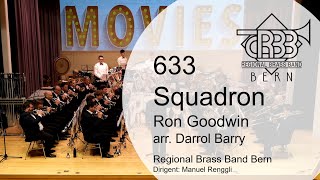 633 Squadron Ron Goodwin arr Darrol Barry  Regional Brass Band Bern [upl. by Davison632]