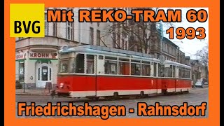 Mit der BVG REKO TRAM von Friedrichshagen nach Rahnsdorf und zurück im Dezember 1993 [upl. by Bevon]