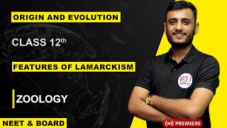 ORIGIN amp EVOLUTION  PART5  Features of Lamarckism  CLASS12th  ZOOLOGY ED Academy [upl. by Santiago]